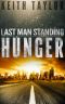 [Last Man Standing 01] • Hunger